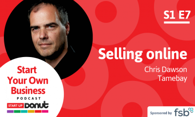 Start Your Own Business podcast - series 1 episode 7
